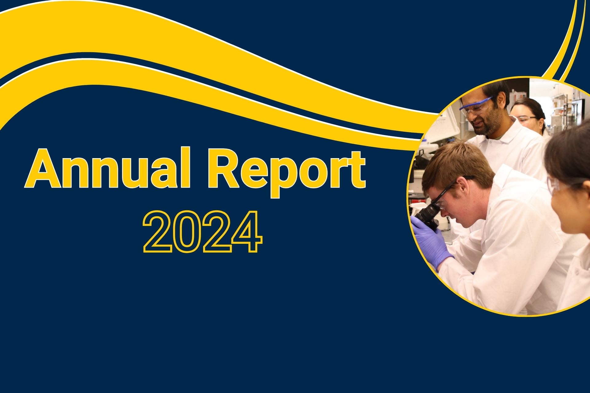 Picture of person in lab looking through microscope with two other lab members standing near. Words Annual Report 2024