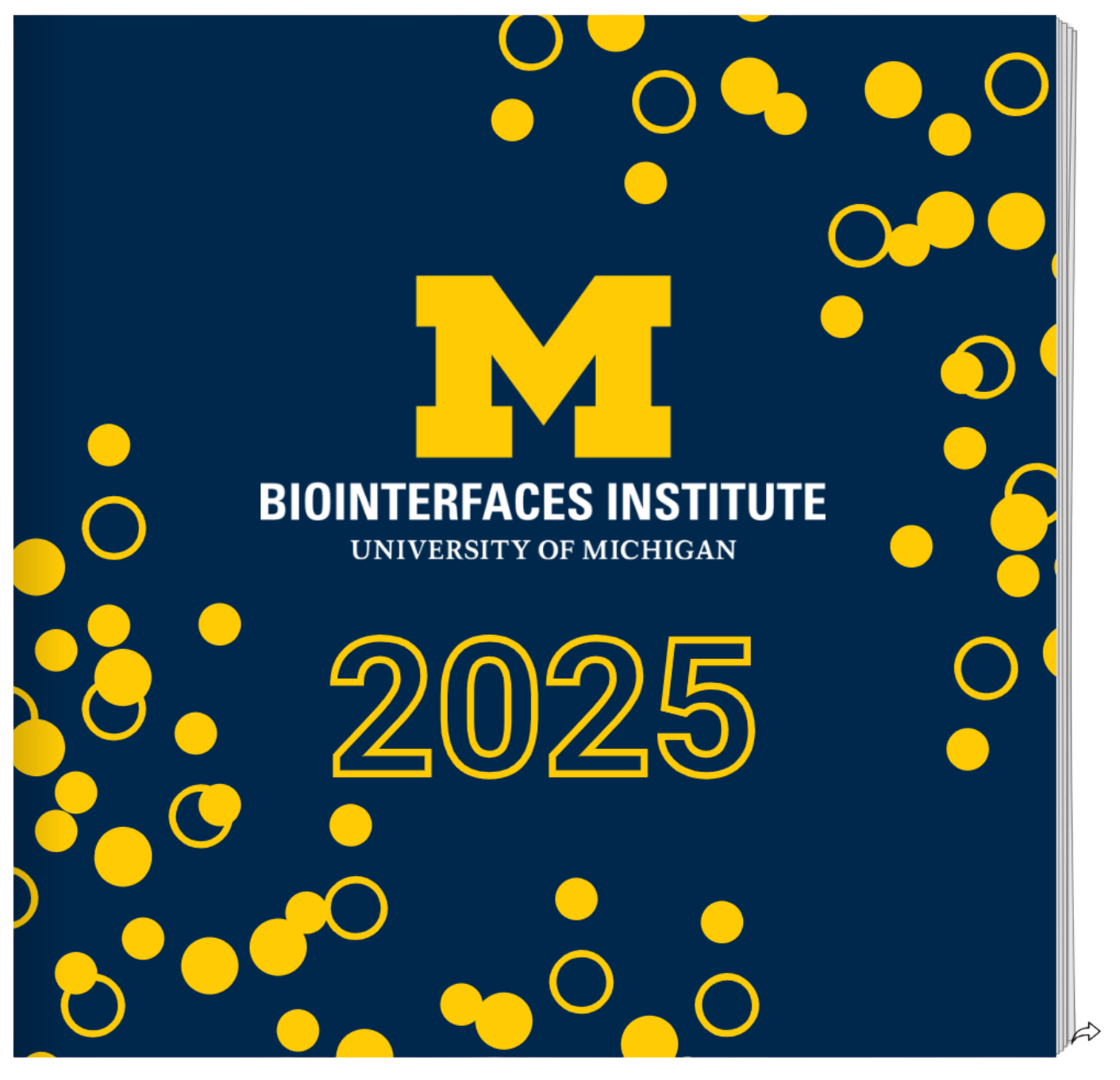 Cover of the Biointerfaces Institute 2025 Annual Report. Click to link to the flipbook
